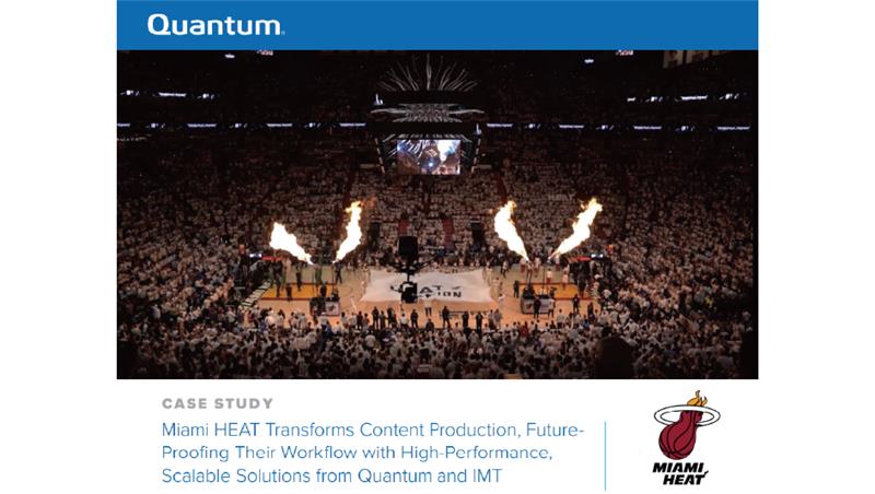 導入事例紹介：＜Miami HEAT＞ Quantum製品を活用し、将来を見据えたクリエイティブワークフローを実現​
